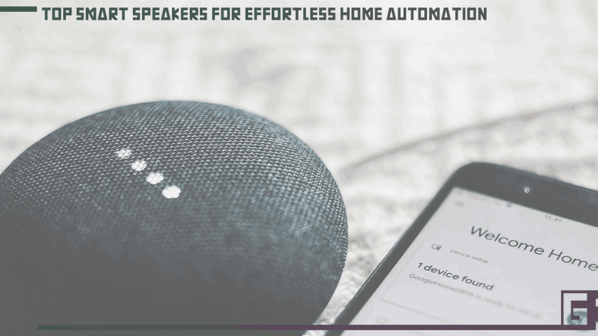top-smart-speakers-for-effortless-home-automation