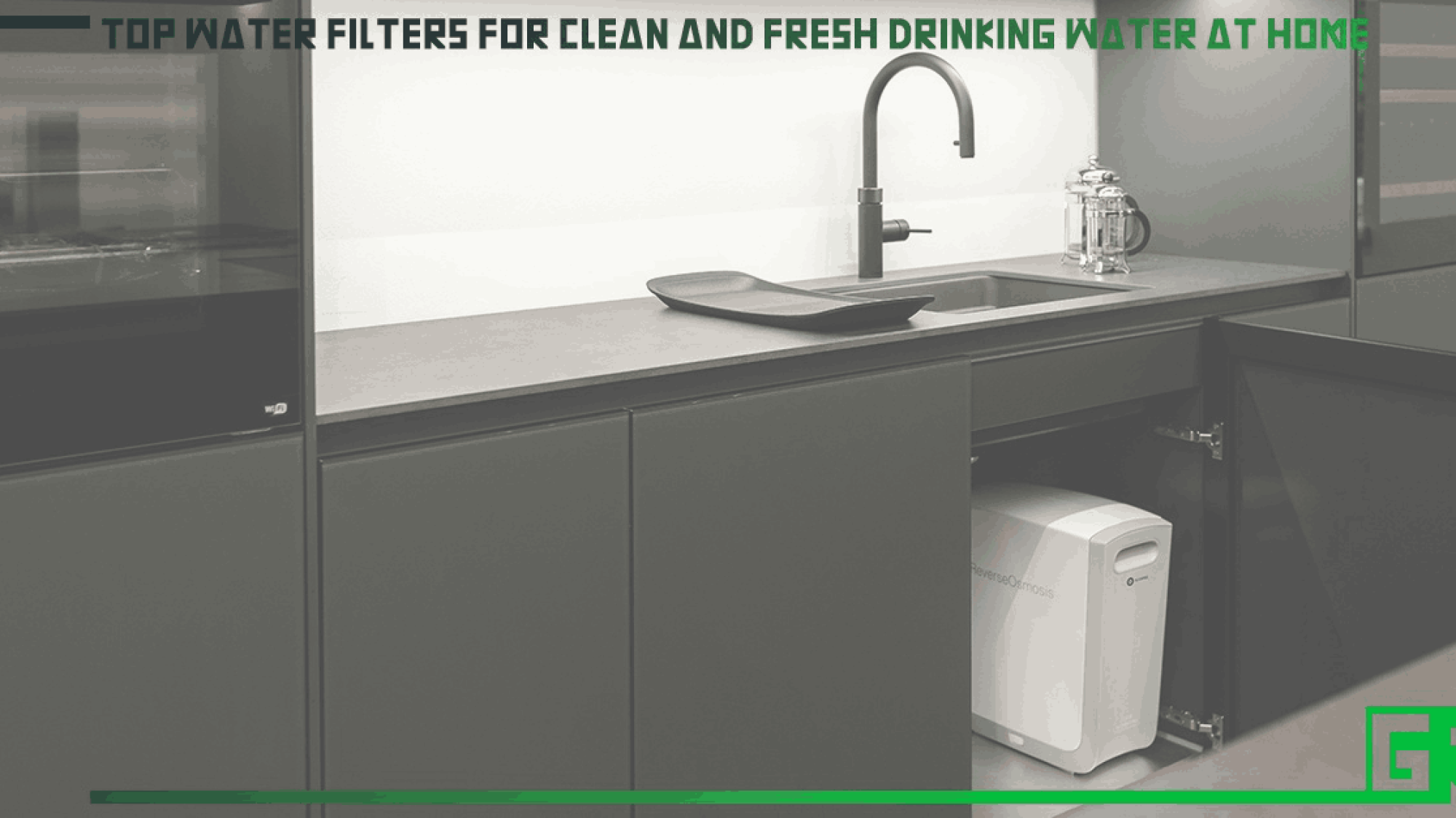 top-water-filters-for-clean-and-fresh-drinking-water-at-home