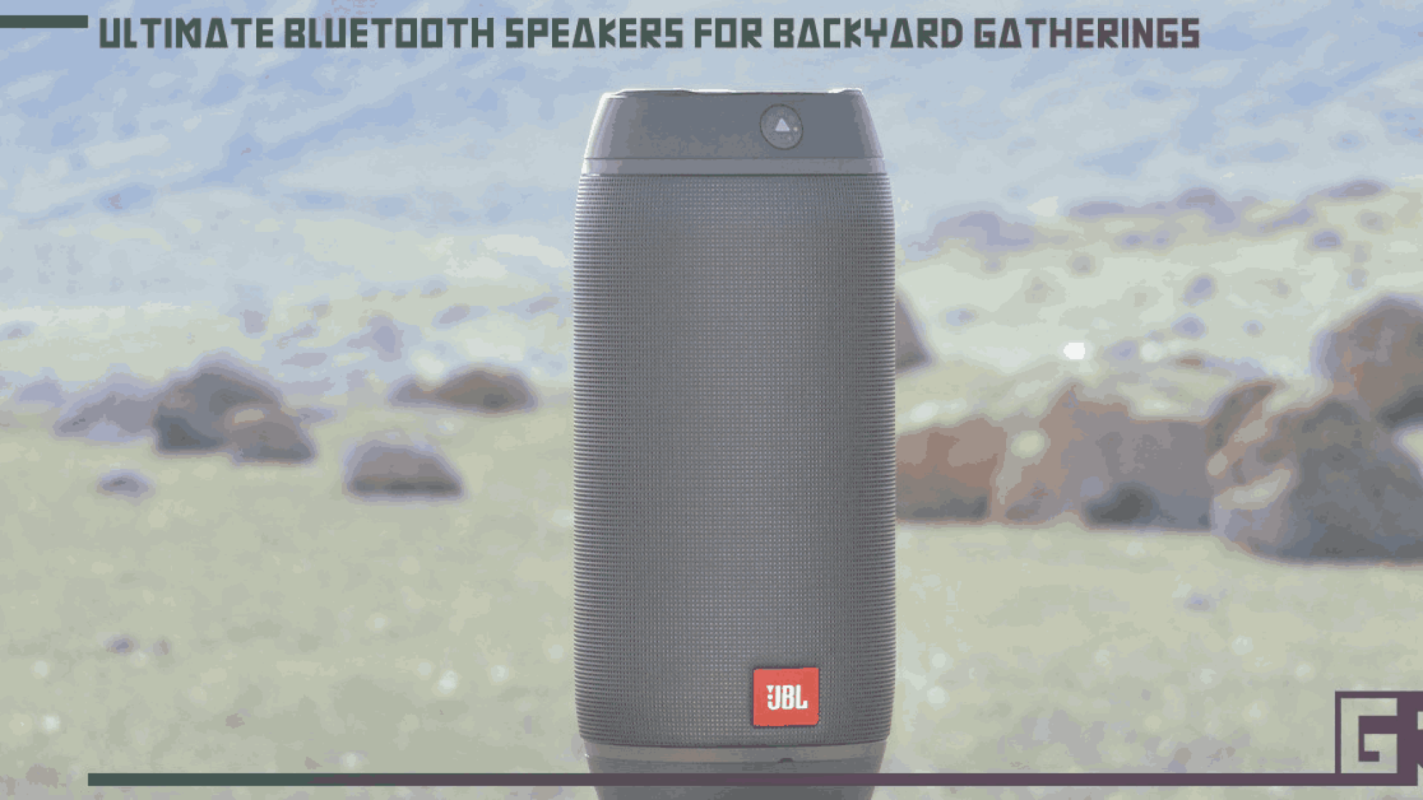 ultimate-bluetooth-speakers-for-backyard-gatherings