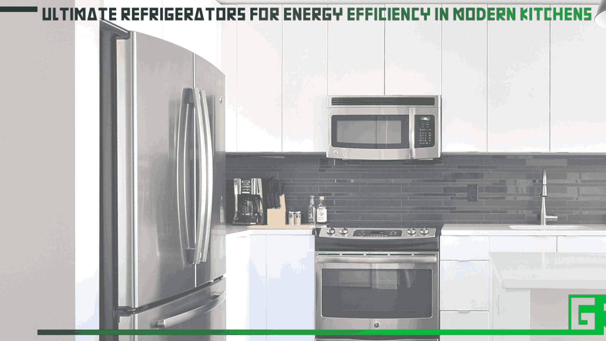 ultimate-refrigerators-for-energy-efficiency-in-modern-kitchens
