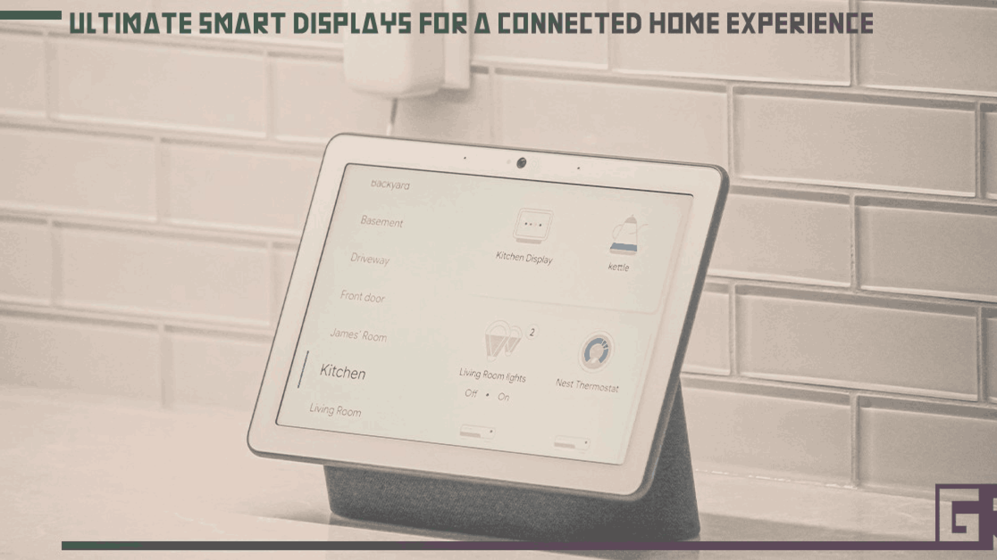 ultimate-smart-displays-for-a-connected-home-experience